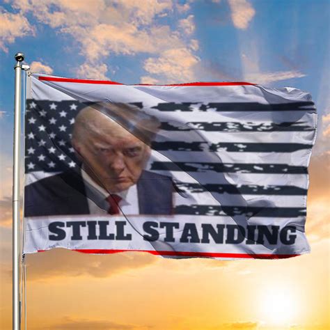 America Flag With Trump Mugshot Flag Trump Mugshot Still Standing Flag ...