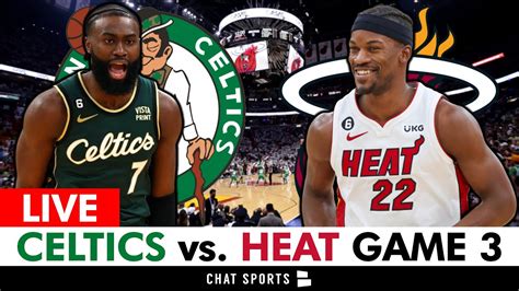 Celtics Vs Heat Game 3 Live Streaming Scoreboard Play By Play