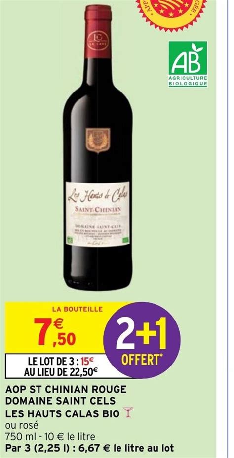 Promo Aop St Chinian Rouge Domaine Saint Cels Les Hauts Calas Bio Chez