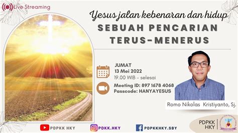 Yesus Jalan Kebenaran Dan Hidup Sebuah Pencarian Terus Menerus Oleh