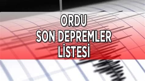 ORDU SON DEPREMLER Ordu Da Deprem Mi Oldu Ordu Da Son 24 Saatte