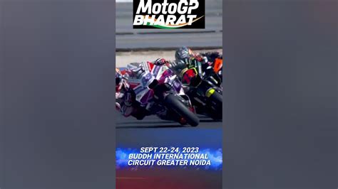 Motogp 2023 Motogp Bharat Motogp Bharat 2023 Buddh International