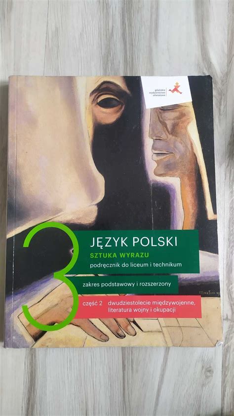 Język polski Sztuka wyrazu Część 2 3 klasa LO Złotoryja OLX pl