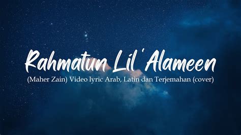 Habibi Ya Muhammad Rahmatun Lil Alameen Maher Zain Video Lyric