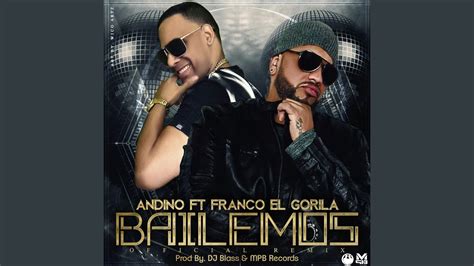 Bailemos Re Mix Feat Franco El Gorilla YouTube