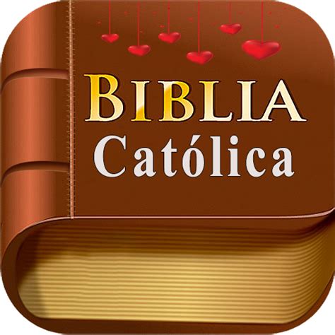 Biblia Cat Lica En Espa Ol Aplicaciones En Google Play