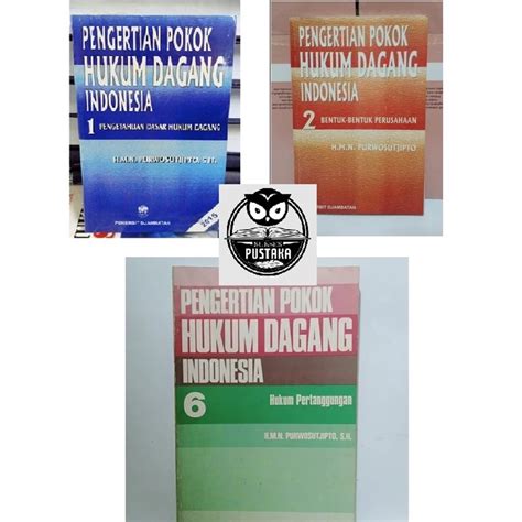 Jual Buku Pengertian Pokok Hukum Dagang Indonesia Purwosutjipto