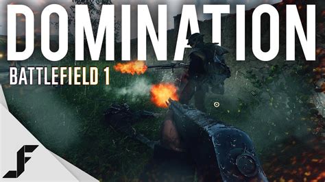 Domination Battlefield 1 Expectation Vs Reality Youtube