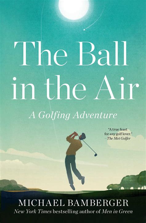 In The Air Book - The Ball in the Air | Book by Michael Bamberger | Official Publisher ...