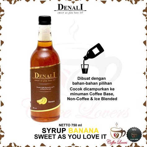 Jual DENALI SYRUP SIRUP DENALI RASA BANANA 750ML Shopee Indonesia