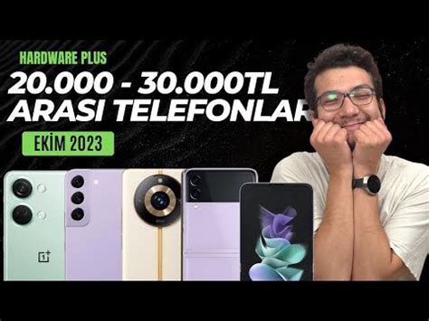 20000 30000 TL ARASI EN İYİ TELEFONLAR EKİM 2023 YouTube