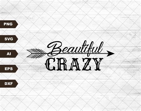 Beautiful Crazy Svg Country Svg Tshirt Design Svg Cricut Svg