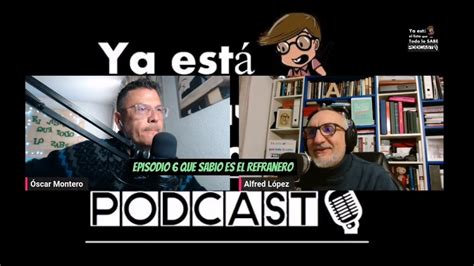 Videopodcast Ya está el listo que todo lo sabe Episodio 1x06 Qué