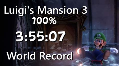 Luigi S Mansion 3 Speedrun 100 In 3 55 07 Former Record YouTube