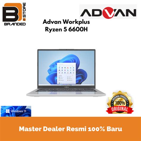 Jual Laptop Advan Workplus Ryzen 5 6600H 16GB 512SSD 14 FHD Windows 11