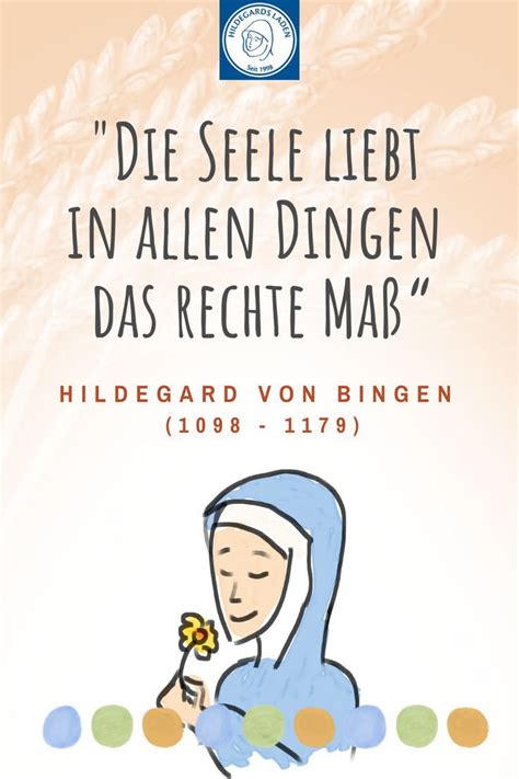 Zitat Seele liebt in allen Dingen das rechte Maß Hildegard von