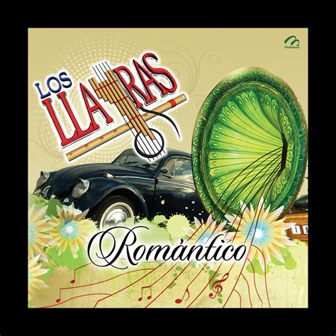 Los Llayras Romantico De Los Llayras En Apple Music