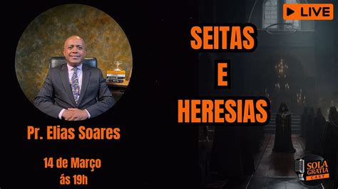 PR ELIAS SOARES Sola Gratia Podcast 5 YouTube