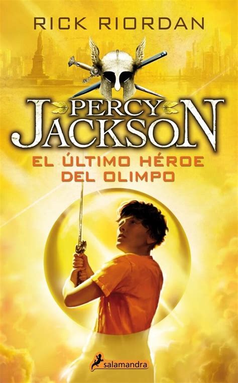 Percy Jackson Dioses Del Olimpo 5 El Último HÉroe Del Olimpo