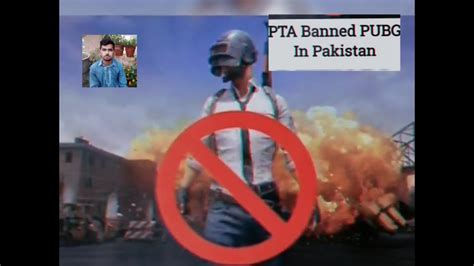 Pubg Has Been Banned 😒 In Pakistan Temporarilypubg Banned Youtube