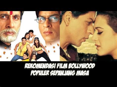 FILM BOLLYWOOD POPULER SEPANJANG MASA YouTube