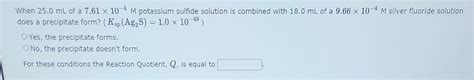 Solved When 25 0 Ml Of A 7 61×10−4m Potassium Sulfide