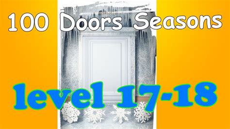 100 Doors Seasons Walkthrough 100 дверей сезоны прохождение Level 17 18