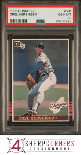 1985 Donruss 581 Orel Hershiser Rc Dodgers Psa 10 B3947373 928 Eur 386