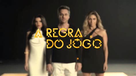 A Regra Do Jogo Tema De Abertura Youtube