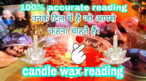 🧿 💚🔮 Candle Wax Reading All Signs आपके पार्टनर की Current Energy⚡⚡