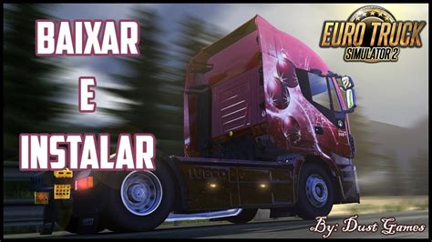 Como Baixar E Instalar O Euro Truck Simulator 2 V 1 33 2s By Dust