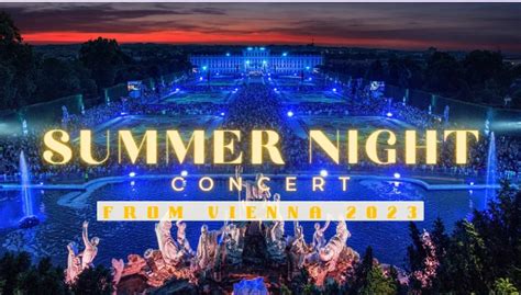 Watch Summer Night Concert From Vienna 2023 Outside Uk For Free