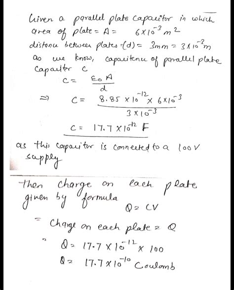 In A Parallel Plate Capacitor With Air Between The Plates Each Plate