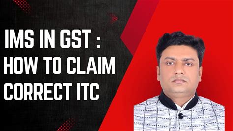 IMS IN GST HOW TO CLAIM CORRECT ITC IN GSTR 2B YouTube