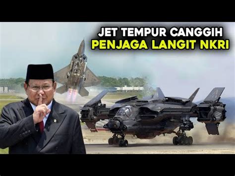 TERKUAT DAN TERCANGGIH SE ASIA TENGGARA Inilah Deretan Jet Tempur