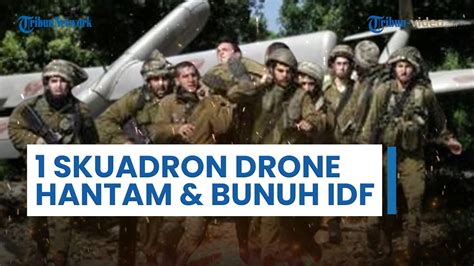 Hizbullah Serang Israel Dengan Skuadron Drone Hantam Bunuh IDF Di