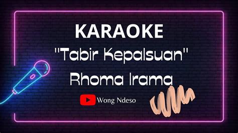 Karaoke No Vocal Tabir Kepalsuan Rhoma Irama Youtube