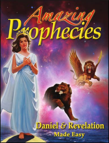 Amazing Prophecies: Daniel & Revelation Made Easy