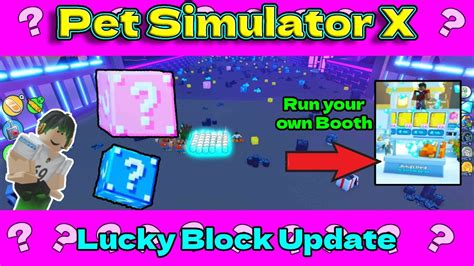 Lucky Block Update Pet Simulator X Youtube