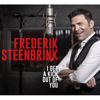 I Get A Kick Out Of You Frederik Steenbrink Cd Album Achat Prix