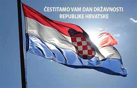 Estitamo Vam Dan Dr Avnosti Republike Hrvatske