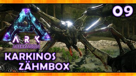 ARK ABERRATION Deutsch 09 RAVAGER zähmen KARKINOS Zähmbox Let s