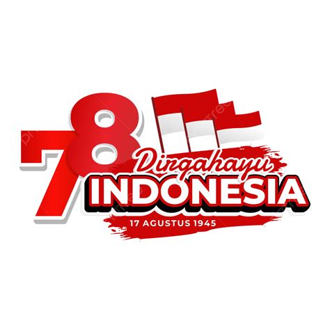 17 Agustus Indonesia Selamat Hari Kemerdekaan 78 Tahun Kebebasan Vektor Selamat Ulang Tahun 78