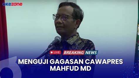 Live Bedah Gagasan Cawapres Mahfud Md Di Pilpres Youtube