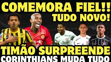 Corinthians Surpreende No Mercado E Luxa Muda Tudo Youtube