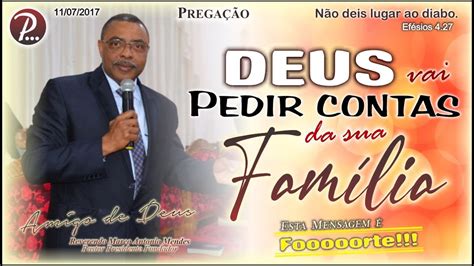 DEUS vai PEDIR CONTAS da sua FAMÍLIA Pastor Marco Antonio Mendes 11