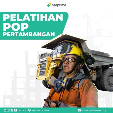 Pelatihan POP Pertambangan Sertifikasi BNSP HSE Prime