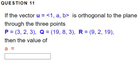 Solved Question 11 If The Vector U Is Orthogonal