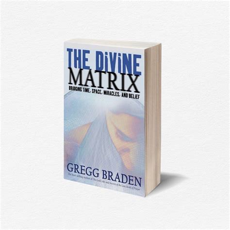 Eng Gregg Braden Books Collection The Divine Matrix The Wisdom