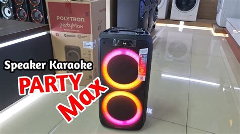 Cek Sound Review Speaker Partymax Polytron Pps L Speaker Party